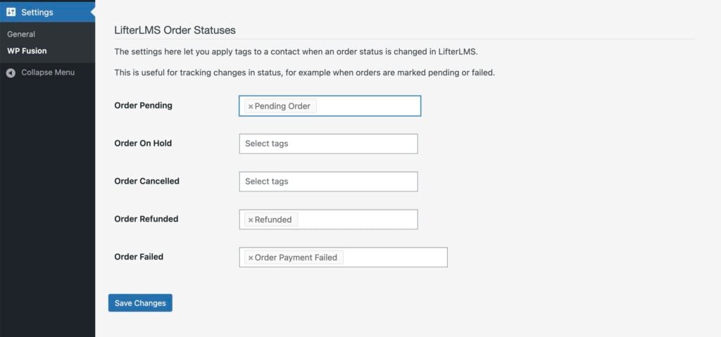 screenshot of the lifterlms order statuses settings page, showing input fields to apply tags for order statuses such as pending, on hold, cancelled, refunded, and payment failed. a blue save changes button is at the bottom.