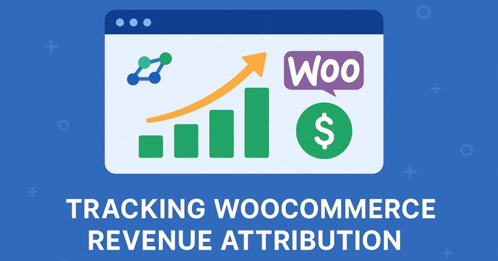 a graphic of a web browser window with a rising bar graph, upward arrow, woocommerce logo, and dollar sign above the text tracking woocommerce revenue attribution with wp fusion on a blue background.